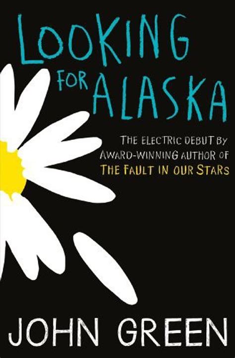 LOOKING FOR ALASKA - Buy LOOKING FOR ALASKA by John Green Online at ...