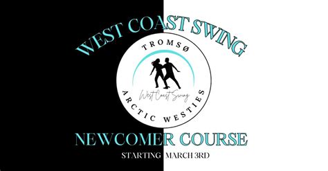 West Coast Swing Newcomers Course (7 weeks), LHL Tromsø, 3 March 2025 ...