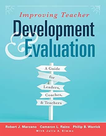 Improving Teacher Development and Evaluation: A Guide for Leaders ...