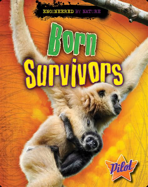 Born Survivors Book by Richard Spilsbury, Louise A Spilsbury | Epic
