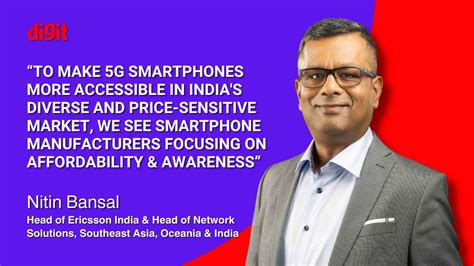 5G in India: After 18 crore users, Ericsson’s Nitin Bansal talks next ...