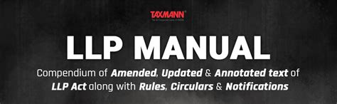 Buy Taxmann's LLP Manual – Authentic Compendium of Annotated, Amended ...