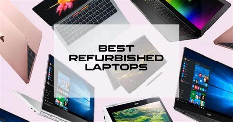 The Benefits of Buying Refurbished Laptops