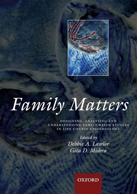 Buy Family matters: Designing, analysing and understanding family based ...