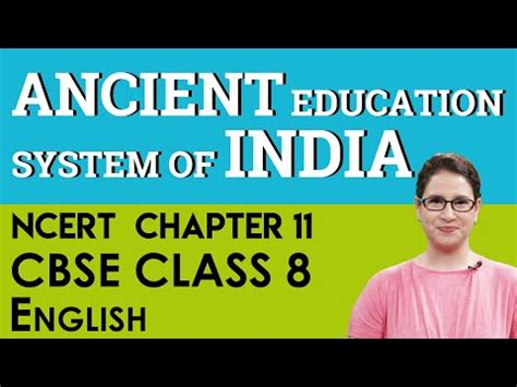 Ancient Education System Of India Summary Class 8 English (It so ...