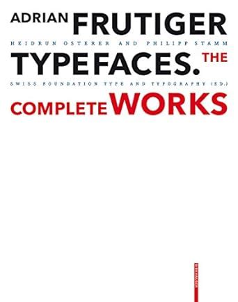 Adrian Frutiger – Typefaces: The Complete Works eBook : Osterer ...