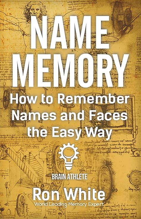 How to Remember Names and Faces the Easy Way eBook : White, Ron: Amazon ...