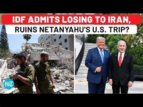 Israel Army Admits Losing To Iran, Ruins Netanyahu's US Trip? IDF ...