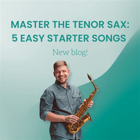 Easy Songs To Play On Tenor Sax at Jessica Fischer blog