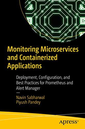 Monitoring Microservices and Containerized Applications: Deployment ...