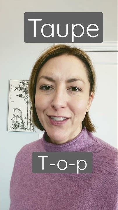 Learn to Pronounce TAUPE - #SHORTS Quick English Pronunciation Mini ...