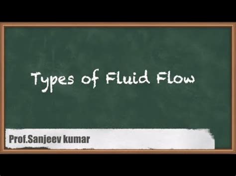 Exploring Types Of Fluid Flow In Fluid Mechanics and Hydraulic Machines ...