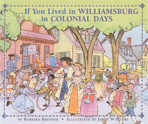 If You Lived in Williamsburg in Colonial Days (If You Lived...(Prebound ...