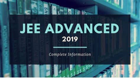 Over 2,24,000 candidates to be shortlisted for JEE advanced 2019 exam ...