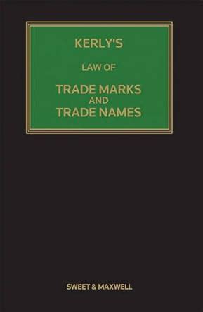 Buy Kerly's Law of Trade Marks and Trade Names Book Online at Low ...