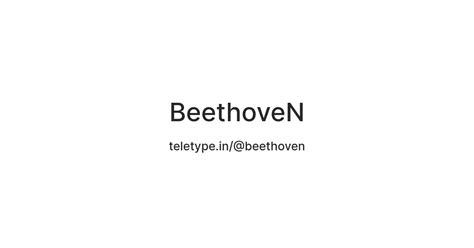 BeethoveN — Teletype