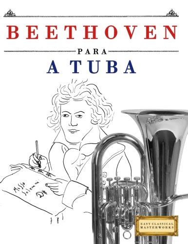 Buy Beethoven para a Tuba: 10 peças fáciles para a Tuba livro para ...