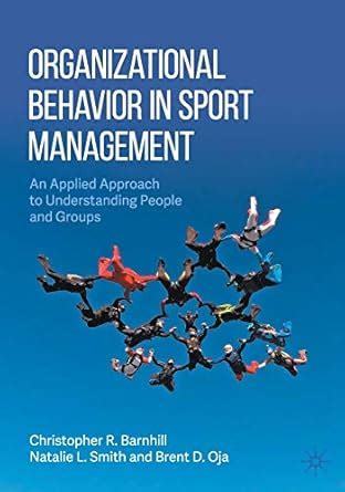 Buy Organizational Behavior in Sport Management: An Applied Approach to ...