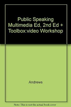 Public Speaking Multimedia Ed, 2nd Ed + Toolbox:video Workshop ...