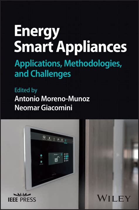 Energy Smart Appliances: Applications, Methodologies, and Challenges ...