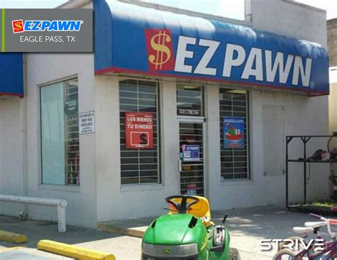 EZ Pawn - Eagle Pass, TX by STRIVE - Issuu