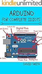 Arduino for Complete Idiots (Electrical Engineering for Complete Idiots ...
