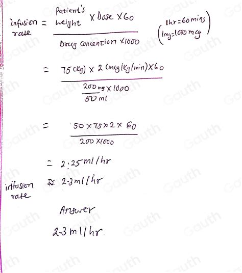 Solved: A patient is prescribed dobutamine at 2 mcg/kg/min. The patient ...