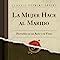 Buy La Mujer Hace al Marido: Proverbio en un Acto y en Verso (Classic ...