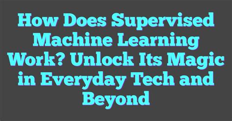 Image result for Supervised Machine Learning