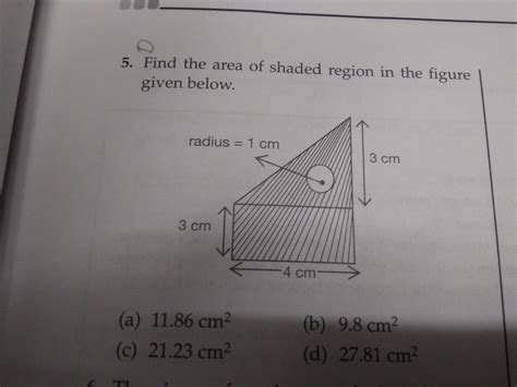 5. Find the area of shaded region in the figure given below. radius = 1 ...