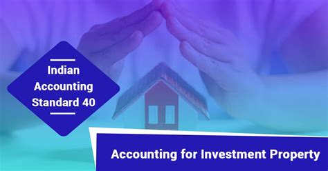 IND-AS 40 - Accounting for Investment Property - Enterslice