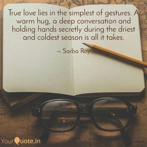 True love lies in the sim... | Quotes & Writings by Sarba Roy | YourQuote