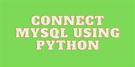 How to Connect Python Script to MySQL 的图像结果