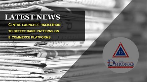 Centre's Hackathon Targets E-commerce Dark Patterns