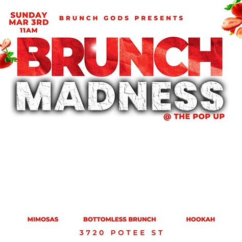 The Pop Up: Brunch Madness | CIAA Weekend Brunch, 3720 Potee Street ...