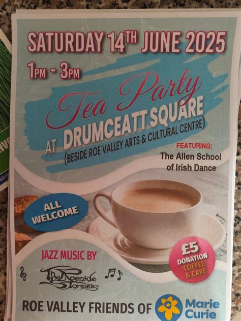 Marie Curie Tea Party , 26 Main Street, Limavady, UK, Coleraine, 14 ...