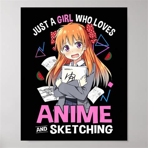 Just A Girl Who Loves Anime And Sketching Anime Lo Poster | Zazzle