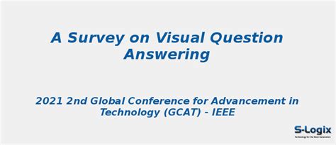 A Survey on Visual Question Answering | S-Logix