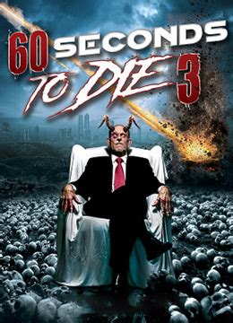 《60秒致死3》2021年英国恐怖电影在线观看_蛋蛋赞影院
