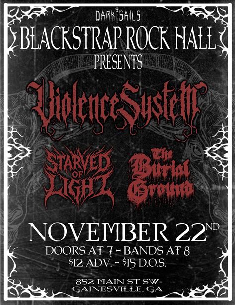 Violence System / Starved Of Light / The Burial Ground , Blackstrap ...