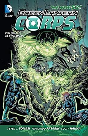 Green Lantern Corps Vol. 2: Alpha War (The New 52) (Green Lantern ...