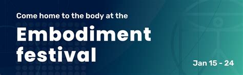Embodiment Festival by Embodiment Unlimited, January 15 2023 | Online ...