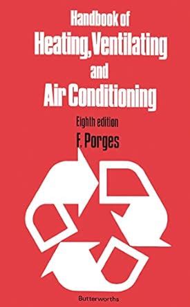 Handbook of Heating, Ventilating and Air Conditioning eBook : Porges, F ...