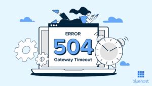 How to Fix a 504 Gateway Timeout Error (12 Easy Solutions)