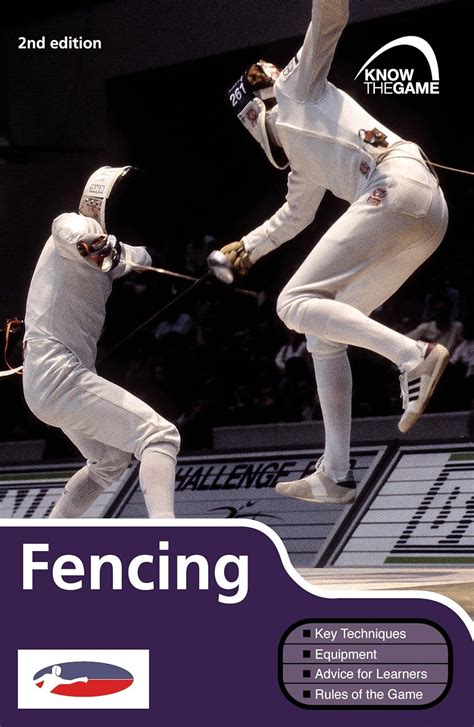 Fencing (Know the Game) : A&C Black: Amazon.in: Books
