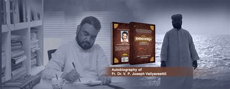 Fr. Dr. V. P. Joseph Valiyaveettil - Founder and Director, Kreupasanam ...