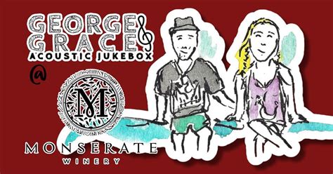 George & Grace Acoustic Jukebox at Monserate Winery, Monserate Winery ...