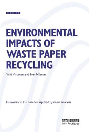 Buy Environmental Impacts of Waste Paper Recycling Book Online at Low ...
