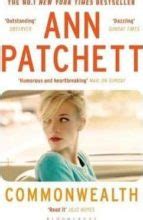 COMMONWEALTH | Ann Patchett | Segunda mano | BLOOMSBURY PUBLISHING LTD ...
