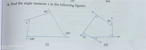 Find the angle measure x in the following figures: - Brainly.in